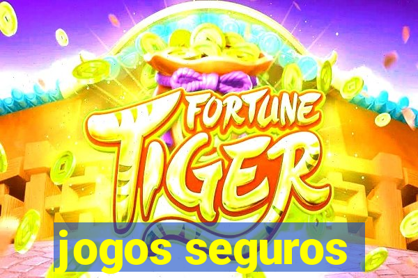 jogos seguros